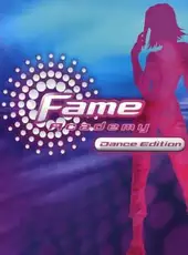 Fame Academy: Dance Edition
