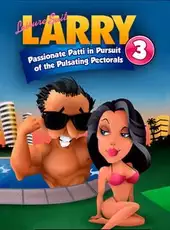 Leisure Suit Larry III: Passionate Patti in Pursuit of the Pulsating Pectoral