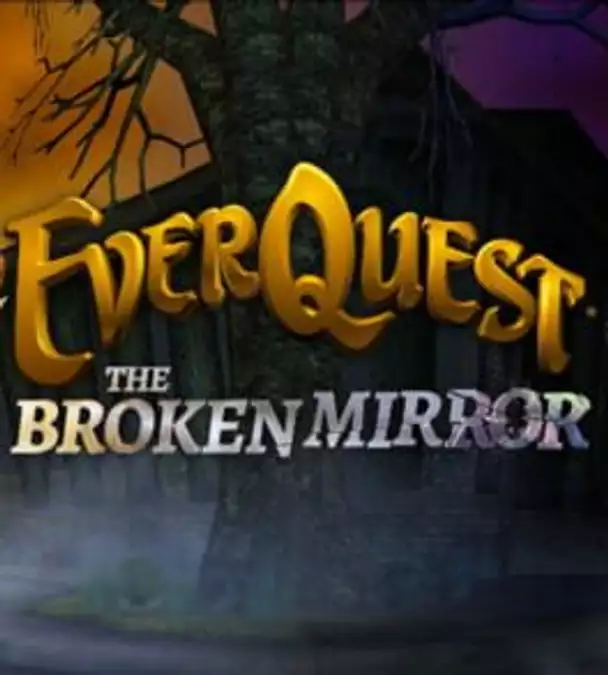 EverQuest: The Broken Mirror