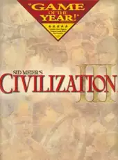 Sid Meier's Civilization III: Game of the Year Edition