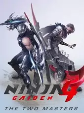 Ninja Gaiden 4: The Two Masters