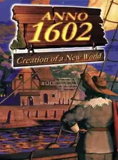 Anno 1602: Creation of a New World