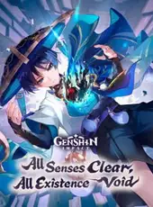 Genshin Impact: All Senses Clear, All Existence Void