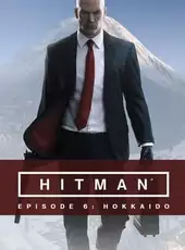 Hitman: Episode 6 - Hokkaido