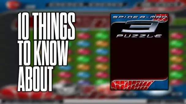 10 things to know about Spider-Man 3 Puzzle!
