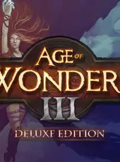 Age of Wonders III: Deluxe Edition