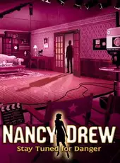 Nancy Drew: Stay Tuned for Danger