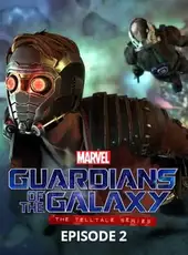 Marvel's Guardians of the Galaxy: The Telltale Series - Episode 2: Under Pressure