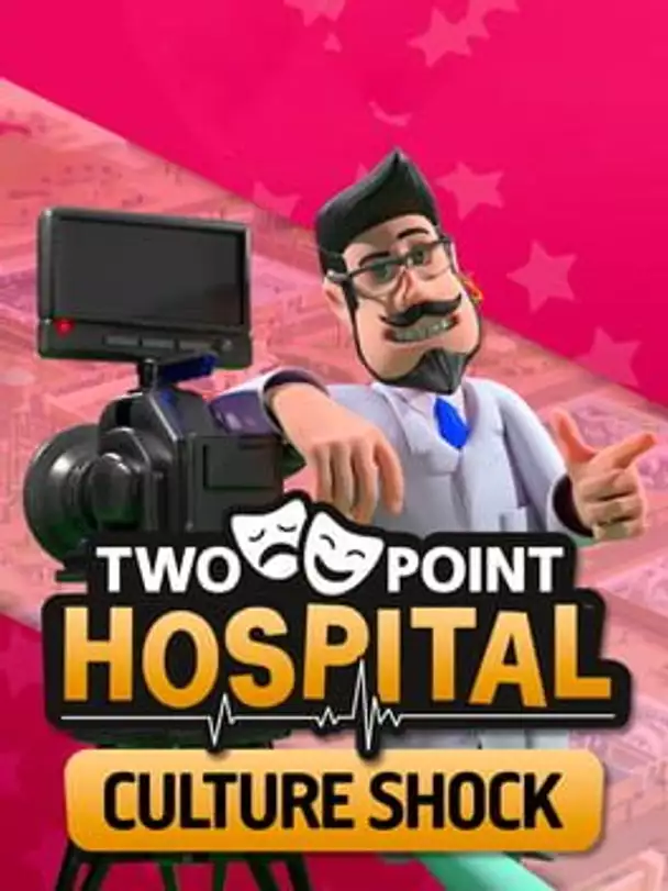 Two Point Hospital: Culture Shock