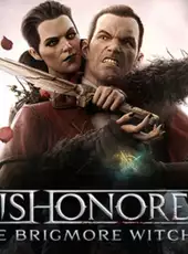 Dishonored: The Brigmore Witches
