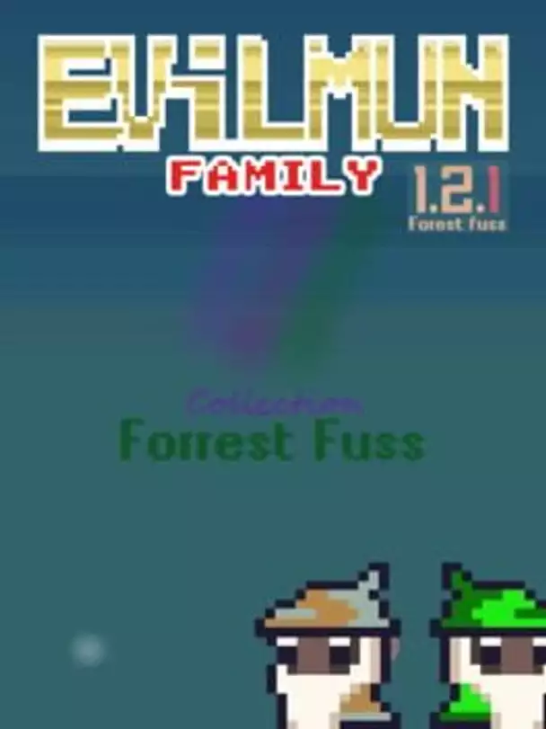 Evilmun Family 1.2.1 Forrest Fuss