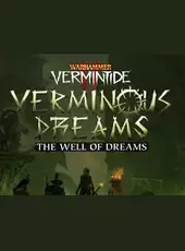 Warhammer: Vermintide 2 - The Well of Dreams