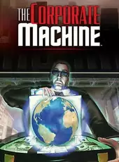 The Corporate Machine