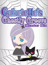 Gabrielle's Ghostly Groove: Monster Mix