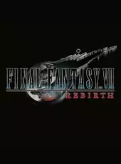 Final Fantasy VII Rebirth
