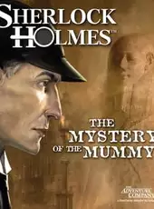 Sherlock Holmes: The Mystery of the Mummy