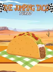 The Jumping Taco: Turbo