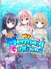 My Mermaid Girlfriend