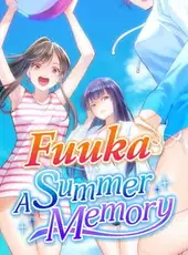 Fuuka: A Summer Memory