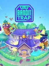 Bandit Trap