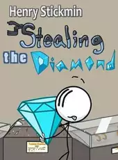 Henry Stickmin: Stealing the Diamond