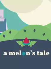 A Melon's Tale