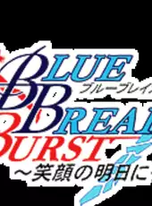 Blue Breaker Burst: Egao no Asu ni