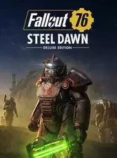 Fallout 76: Steel Dawn - Deluxe Edition