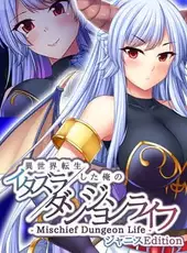 Mischief Dungeon Life: Isekai Tensei shita Ore no Itazura Dungeon Life - Janice Edition