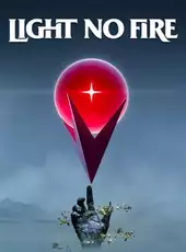 Light No Fire