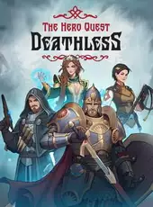 Deathless. The Hero Quest