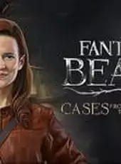 Fantastic Beasts: Cases from the Wizarding World