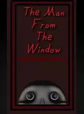 The Man From the Window