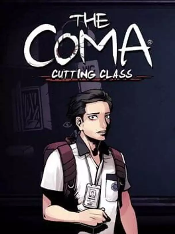 The Coma: Cutting Class