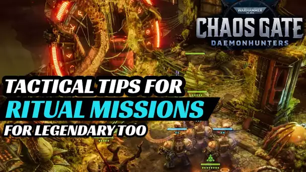 My tactic for easy Ritual (Chaos Gate) missions - WARHAMMER 40k CHAOS GATE DAEMONHUNTERS Guide