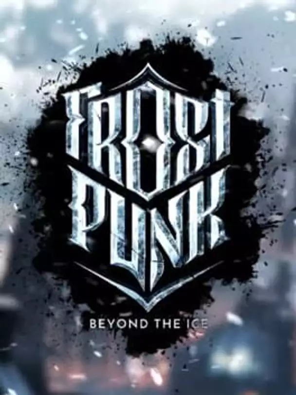 Frostpunk: Beyond the Ice