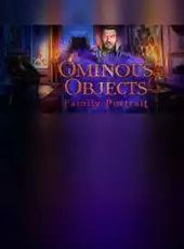Ominous Objects: Family Portrait - Collector's Edition