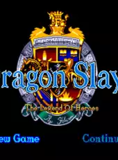 Dragon Slayer: The Legend of Heroes