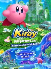 Kirby and the Forgotten Land: Nintendo Switch 2 Edition + Star-Crossed World