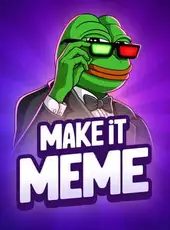 Make it Meme