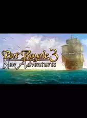 Port Royale 3: New Adventures