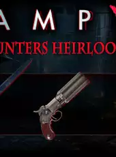Vampyr: The Hunters Heirlooms