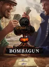 Bombagun