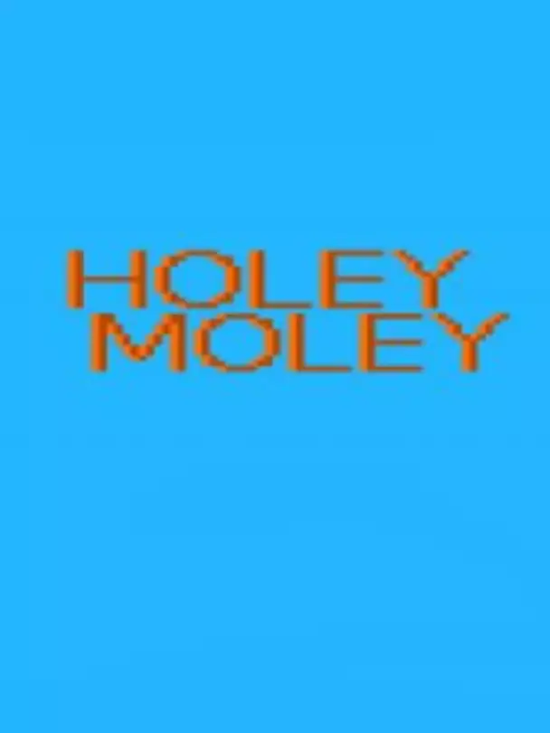 Holey Moley