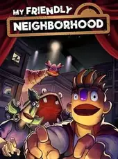 My Friendly Neighborhood