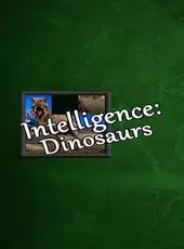 Intelligence: Dinosaurs