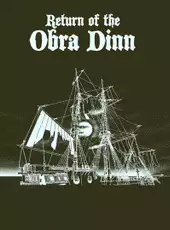 Return of the Obra Dinn