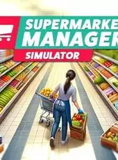 Supermarket Manager Simulator
