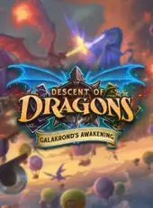 Hearthstone: Descent of Dragons - Galakrond's Awakening