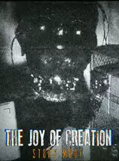 The Joy of Creation: Story Mode